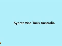 Syarat Dokumen Visa Turis Australia